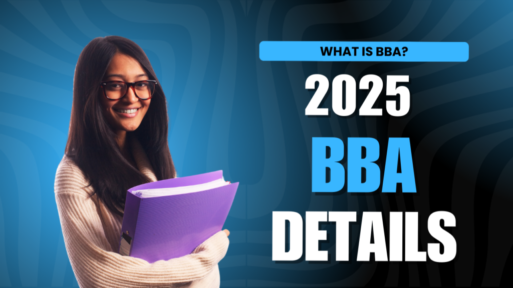 what is bba 2025 bba admission details
