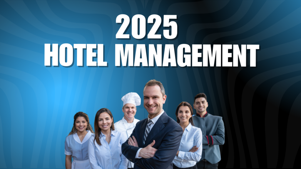 what is hotel management 2025 hotel management admission details