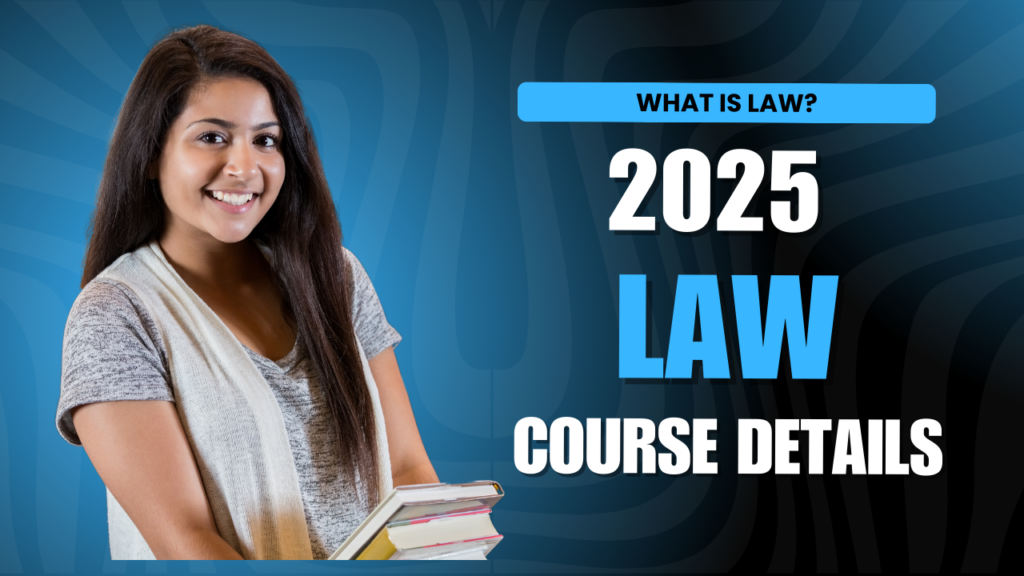 what is law 2025 law admission details